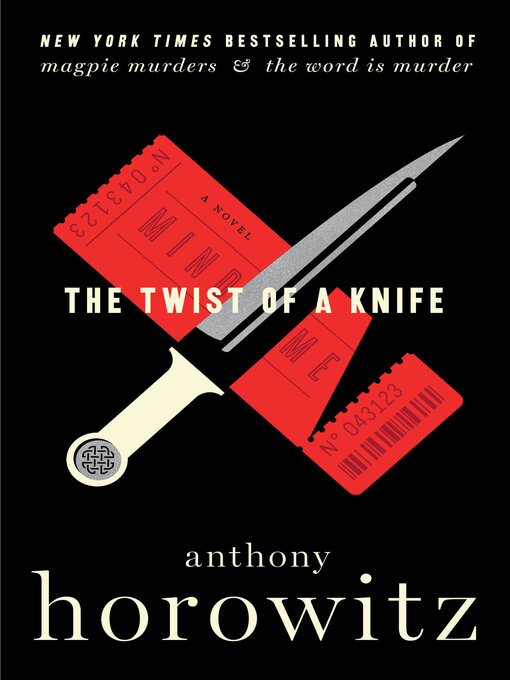 Titeldetails für The Twist of a Knife nach Anthony Horowitz - Verfügbar